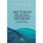 Arcturian Healing Methods - Paperback