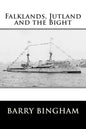 Falklands, Jutland and the Bight - Paperback