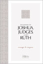 The Books of Joshua, Judges, and Ruth: Courage to Conquer - Paperback