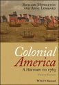 Colonial America: A History to 1763 - Paperback