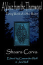 A Voice from the Thornwood: The parting words of a Shar Master - Paperback