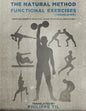 The Natural Method: Functional Exercises - Paperback