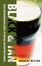 Black & Tan: A Collection of Essays and Excursions on Slavery, Culture War, and Scripture in America - Paperback