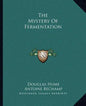 The Mystery Of Fermentation - Paperback