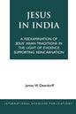 Jesus in India: A Reexamination of Jesus' Asian Traditions in the Light of Evidence Supporting Reincarnation - Paperback