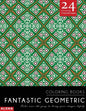 Fantastic Geometric Coloring Books: Stress relief coloring books for adults with 24 Stunning Geometric Grayscale Images - Paperback