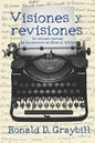 Visiones y revisiones: Una historia textual de los escritos de Ellen G. White - Paperback