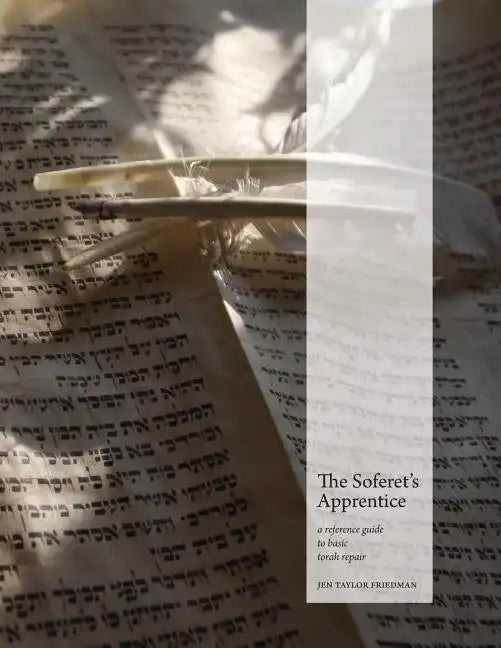 The Soferet's Apprentice: a reference guide to basic torah repair - Paperback