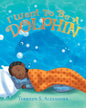I Want to Be a Dolphin - Paperback