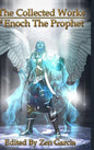 Collected Works of Enoch the Prophet - Hardcover