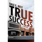 True Success - Hardcover