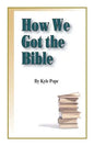 How We Got the Bible - Paperback