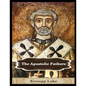 The Apostolic Fathers: Vol. 1 - Paperback