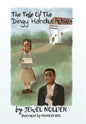 The Tale Of The Dingy Handkerchief - Hardcover