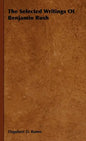 The Selected Writings of Benjamin Rush - Hardcover