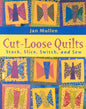 Cut-Loose Quilts - Print on Demand Edition - Paperback