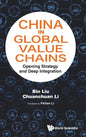 China in Global Value Chains: Opening Strategy and Deep Integration - Hardcover