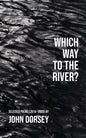 Which Way to the River - Paperback