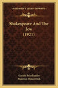 Shakespeare And The Jew (1921) - Paperback