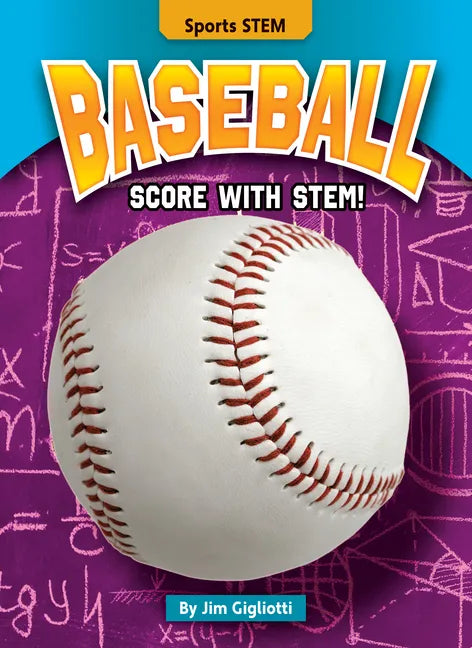 Baseball: Score with Stem! - Library Binding