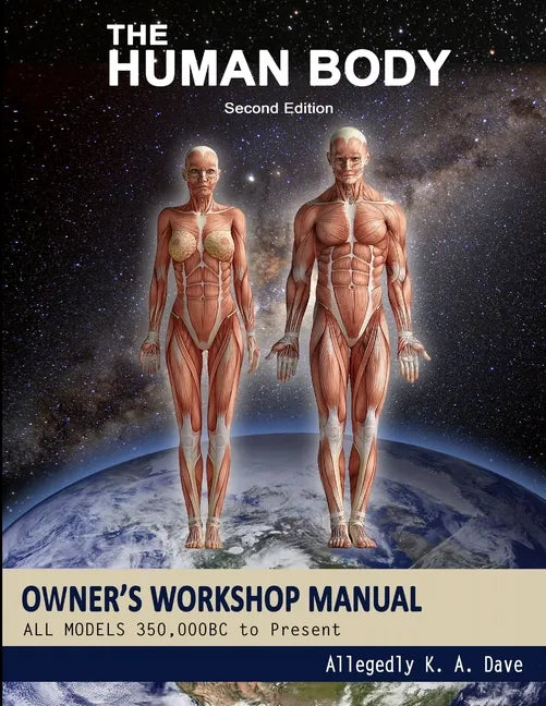 The Human Body Owners Workshop Manual - Paperback