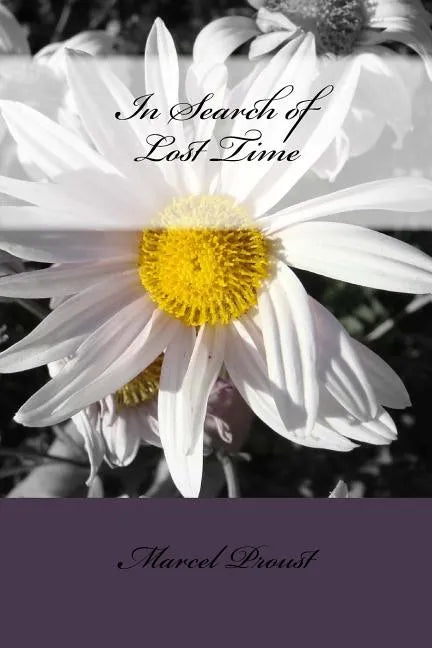 In Search of Lost Time - Paperback