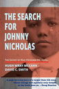 The Search For Johnny Nicholas: The Secret of Nazi Prisoner No. 44451 - Paperback