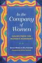 In the Company of Women: Voices from the Women's Movement - Paperback