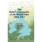 The Bahá'í Community of the British Isles 1844-1963 - Hardcover