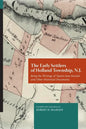 The Early Settlers of Holland Township, N.J. - Paperback