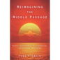 Reimagining the Middle Passage: Black Resistance in Literature, Television, and Song - Paperback