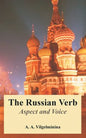 The Russian Verb: Aspect and Voice - Paperback