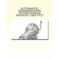 Automatic Transmission Interchange Manual 1960-1972 - Paperback