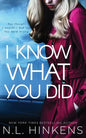I Know What You Did: A psychological suspense thriller - Paperback