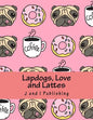 Lapdogs, Love and Lattes: An Adult Coloring Book - Paperback