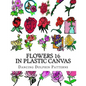 Flowers 16: in Plastic Canvas - Paperback