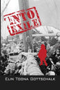 Into Exile: A Life Story of War and Peace - Paperback