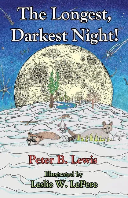 The Longest, Darkest Night!, Second Edition - Paperback