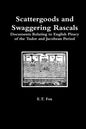 Scattergoods and Swaggering Rascals - Paperback