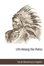 Life Among the Piutes - Hardcover
