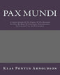 Pax Mundi: A Concise Account Of The Progress Of The Movement For Peace By Means Of Arbitration, Neutralization, International Law And Disarmament - Paperback