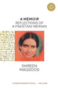 A Memoir: Reflections of a Pakistani Woman - Paperback