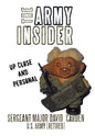The Army Insider: Up Close and Personal - Hardcover