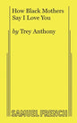 How Black Mothers Say I Love You - Paperback