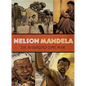Nelson Mandela: The Authorized Comic Book - Hardcover