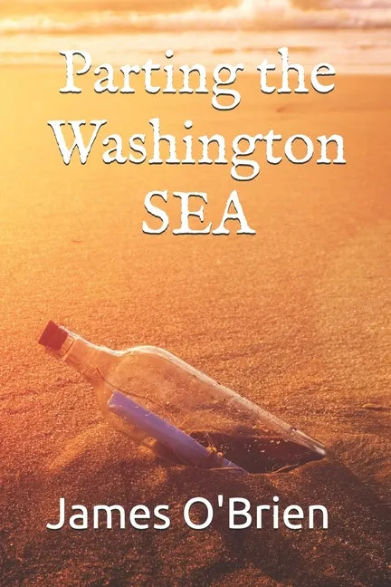 Parting the Washington Sea: A Guide to the Great Awakening - Paperback