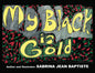 My Black is Gold - Paperback
