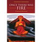Once There Was Fire: A Novel of Old Hawaii - Paperback