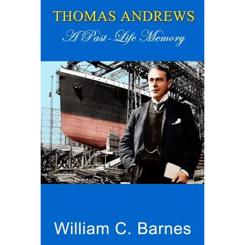 Thomas Andrews, A Past-Life Memory - Paperback