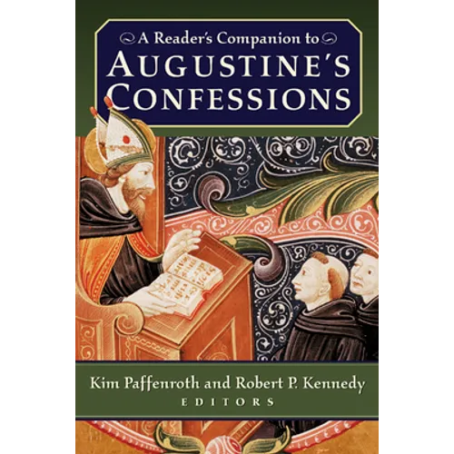 A Reader's Companion to Augustine's Confessions - Paperback